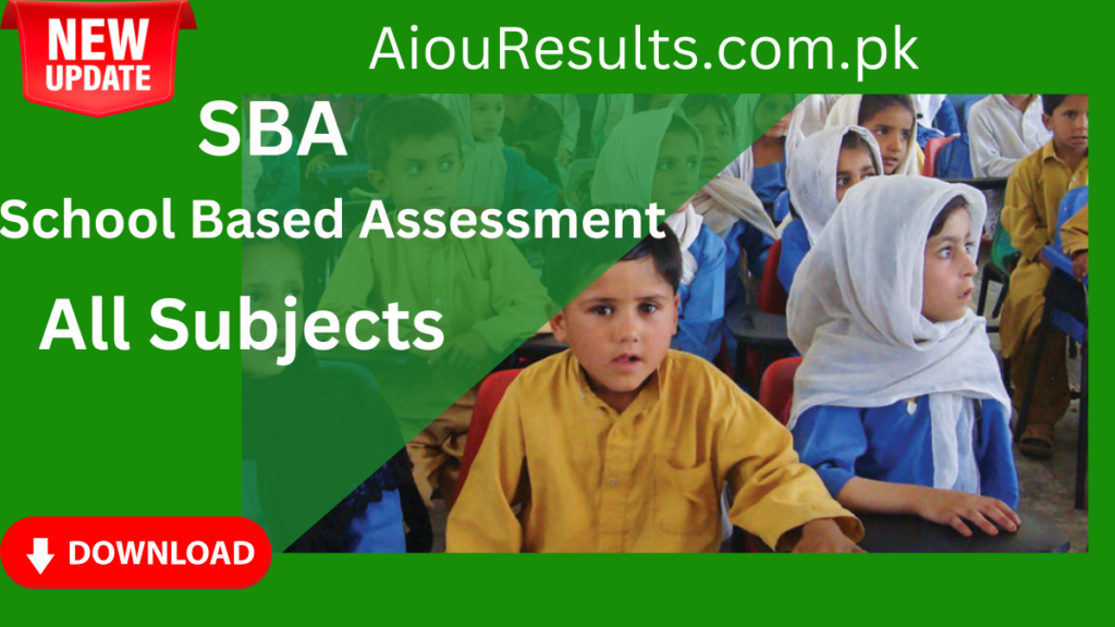 School Based Assessment SBA Papers Final Term 2024 [Latest Updates]