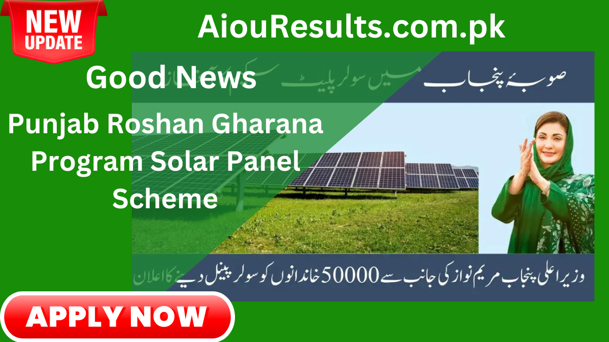 Punjab Roshan Gharana Program Solar Panel Scheme