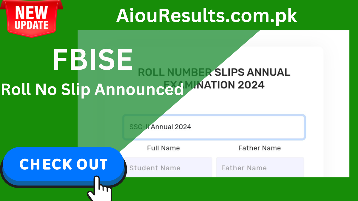 FBISE Roll Number Slip 2024 [Announced]