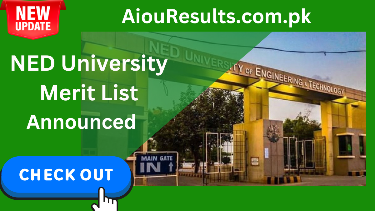 NED University Merit List 2024