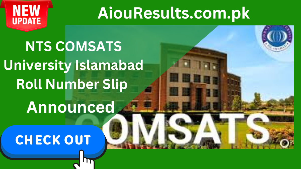 NTS COMSATS University Islamabad Roll Number Slip 2024