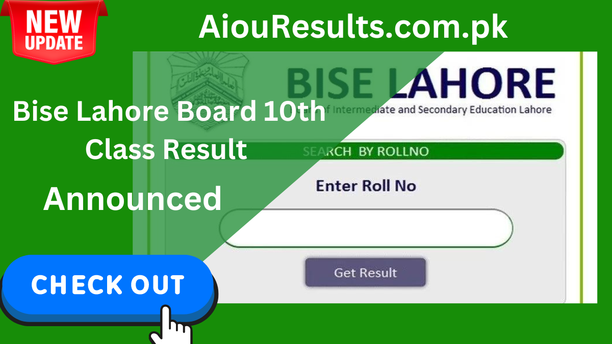 Bise Lahore Board 10th Class Result 2024 Check By Roll Number