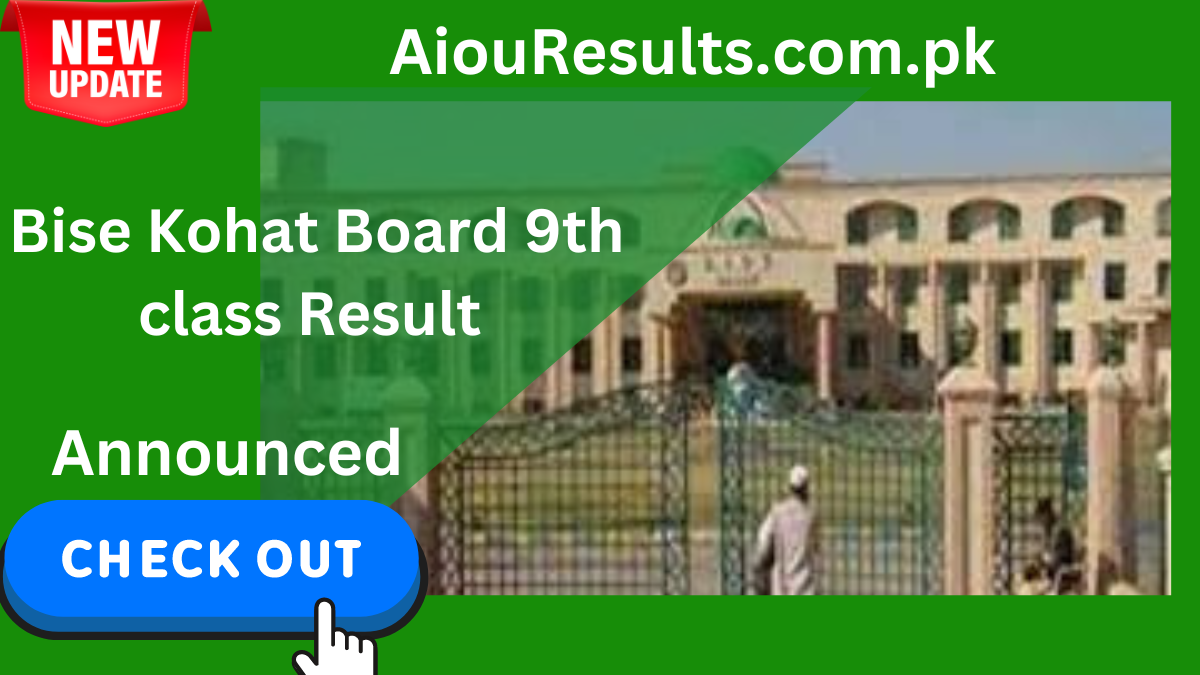 Bise Kohat Board 9th class Result