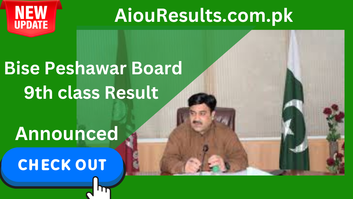 Bise Peshawar Board 9th class Result