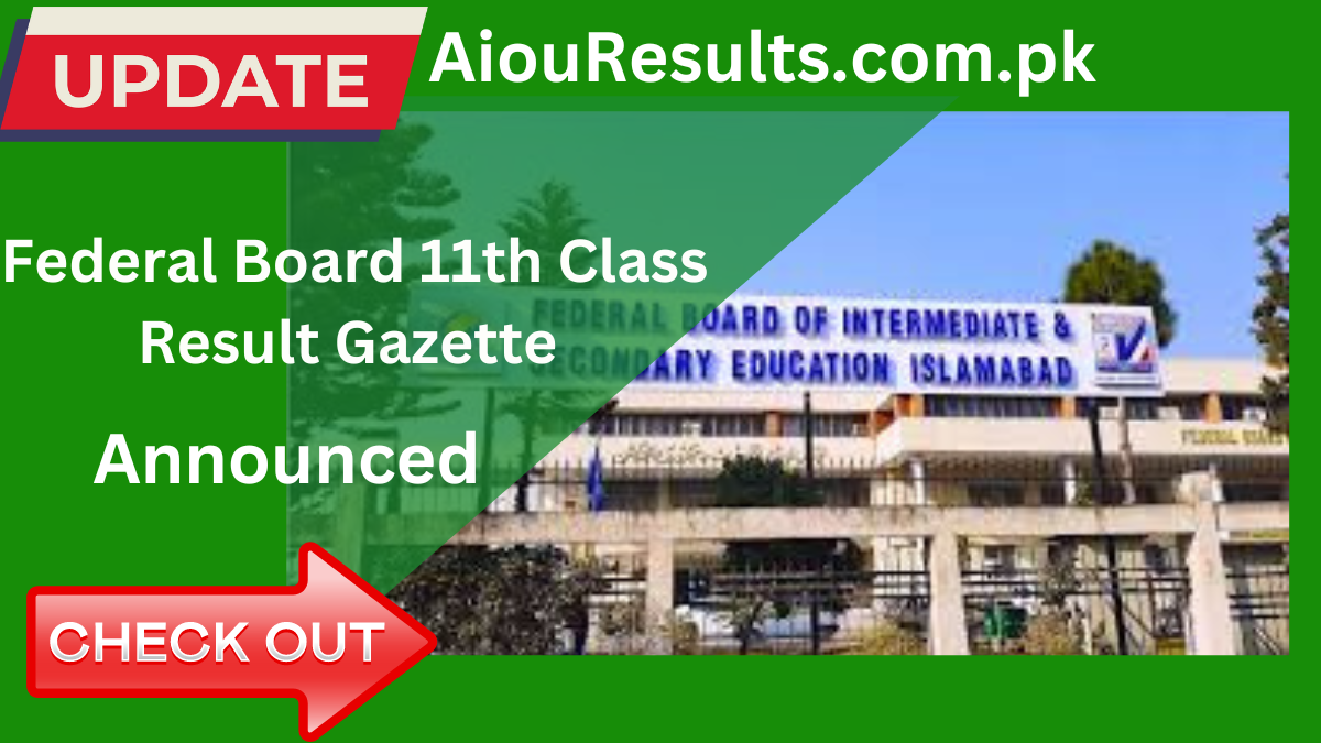 Federal Board 11th Class Result Gazette