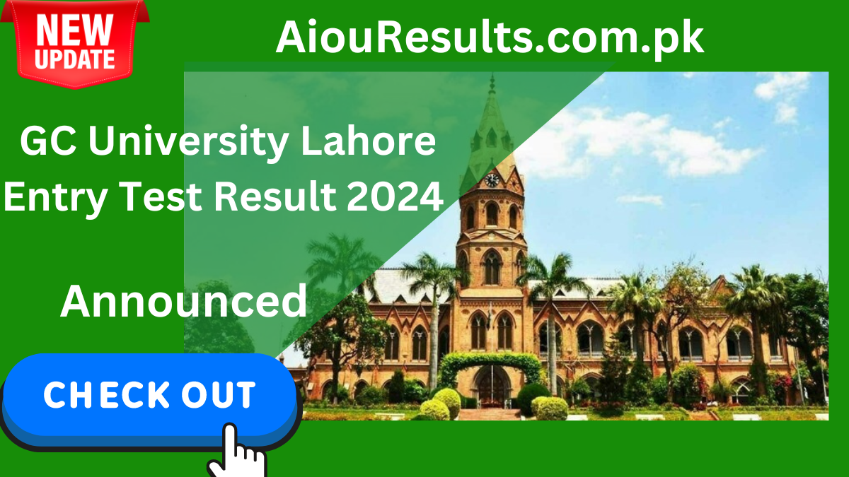 GC University Lahore Entry Test Result 2024