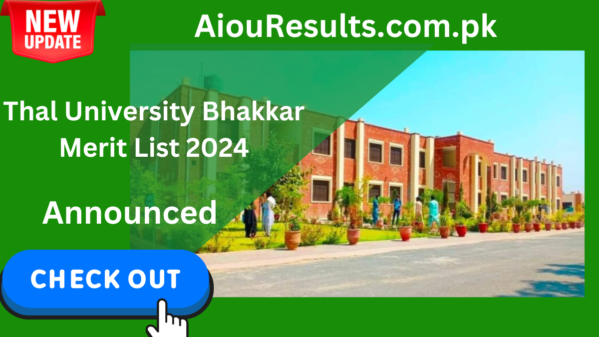 Thal University Bhakkar Merit List 2024