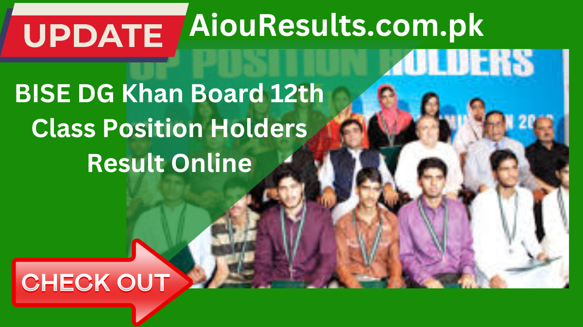 BISE DG Khan Board 12th Class Position Holders Result Online