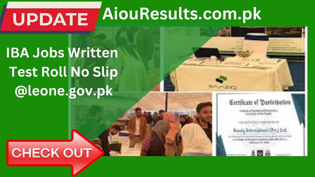 IBA Jobs Written Test Roll No Slip @leone.gov.pk